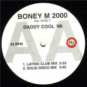 Boney M 2000 Feat. Mobi T. - Daddy Cool '99 download mp3 flac