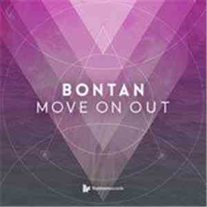 Bontan - Move On Out download free Bontan - Move On Out download mp3 flac