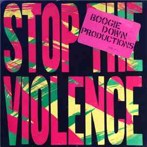 Boogie Down Productions - Stop The Violence download free Boogie Down Productions - Stop The Violence download mp3 flac