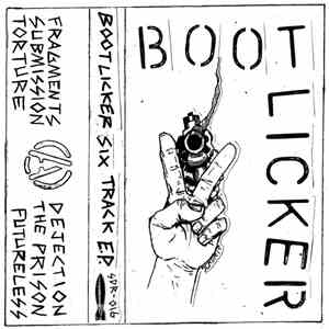 Bootlicker - 6 Track E.P. download free