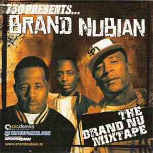 Brand Nubian - The Brand Nu Mixtape download free Brand Nubian - The Brand Nu Mixtape download mp3 flac