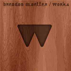 Brendon Moeller - Works download free