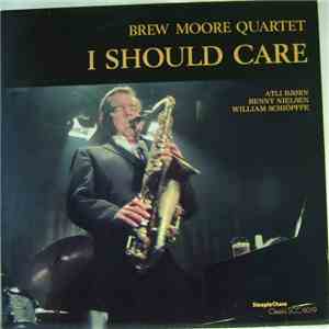 Brew Moore Quartet - I Should Care download free