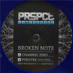 Broken Note - Channel Zero / Pyrotek (Cooh Remix) download free