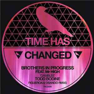 Brothers In Progress Feat. Mr. High - Gamblee download mp3 flac