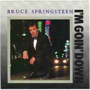 Bruce Springsteen - I'm Goin' Down / Janey, Don't You Lose Heart download free Bruce Springsteen - I'm Goin' Down / Janey, Don't You Lose Heart download mp3 flac