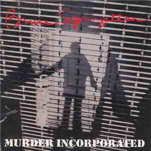 Bruce Springsteen - Murder Incorporated download mp3 flac