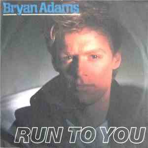 Bryan Adams - Run To You download free Bryan Adams - Run To You download mp3 flac