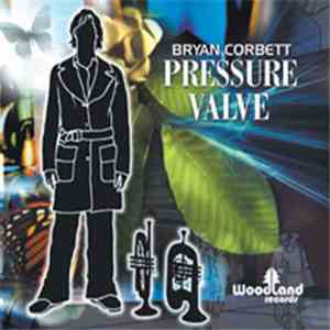 Bryan Corbett - Pressure Valve download free Bryan Corbett - Pressure Valve download mp3 flac