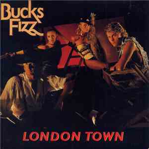 Bucks Fizz - London Town download free Bucks Fizz - London Town download mp3 flac