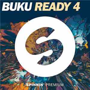 Buku - Ready 4 download free Buku - Ready 4 download mp3 flac