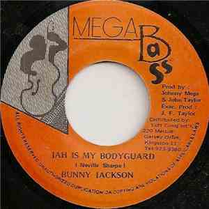 Bunny Jackson - Jah Is My Bodyguard download free