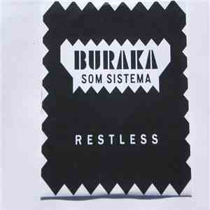 Buraka Som Sistema - Restless download free