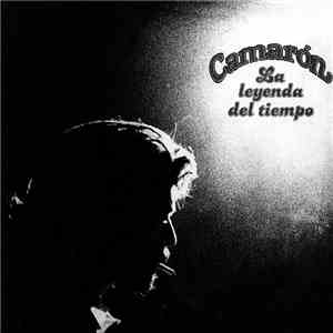 Camarón - La Leyenda Del Tiempo download free