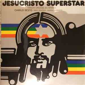 Camilo Sesto / Teddy Bautista / Angela Carrasco - Jesucristo Superstar (Versión Original En Español) download free Camilo Sesto / Teddy Bautista / Angela Carrasco - Jesucristo Superstar (Versión Original En Español) download mp3 flac