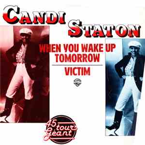Candi Staton - When You Wake Up Tomorrow / Victim download mp3 flac
