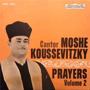 Cantor Moshe Koussevitzky - Prayers Volume 2 download mp3 flac