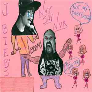 Caustic - Justin Bieber's Never Say Never download mp3 flac
