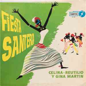 Celina-Reutilio Y Gina Martin - Fiesta Santera download mp3 flac