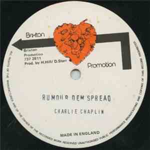 Charlie Chaplin - Rumour Dem Spread download free Charlie Chaplin - Rumour Dem Spread download mp3 flac