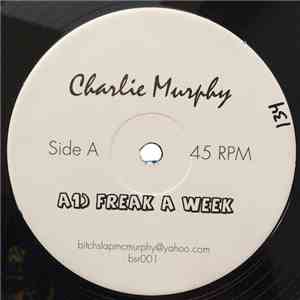 Charlie Murphy - Freak A Week / Pump Shotty / B Boy Rock download free Charlie Murphy - Freak A Week / Pump Shotty / B Boy Rock download mp3 flac