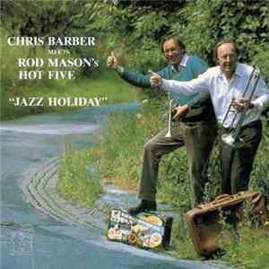 Chris Barber - Jazz Holiday download mp3 flac