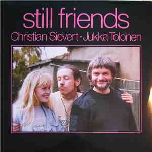 Christian Sievert & Jukka Tolonen - Still Friends download free Christian Sievert & Jukka Tolonen - Still Friends download mp3 flac