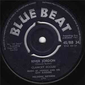 Clancey Eccles - River Jordon / I Live And I Love download mp3 flac