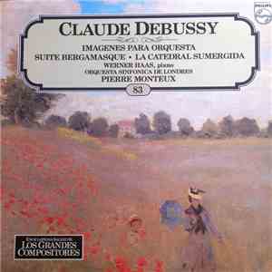 Claude Debussy - Imagenes Para Orquesta / Suite Bergamasque / La Catedral Sumergida download free Claude Debussy - Imagenes Para Orquesta / Suite Bergamasque / La Catedral Sumergida download mp3 flac