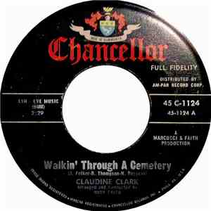 Claudine Clark - Walkin' Through A Cemetery / The Telephone Game download mp3 flac