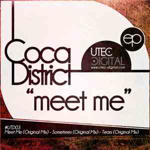 Coca District - Meet Me download mp3 flac