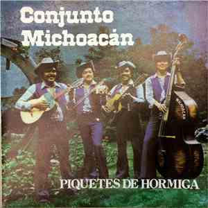 Conjunto Michoacan - Piquetes De Hormiga download free Conjunto Michoacan - Piquetes De Hormiga download mp3 flac
