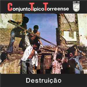 Conjunto Tipico Torreense - Destruição download mp3 flac