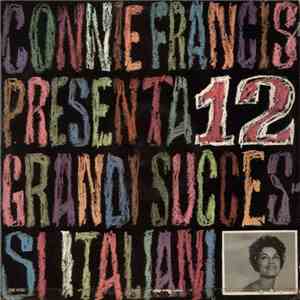Connie Francis - Connie Francis Presenta 12 Grandi Successi Italiani download mp3 flac