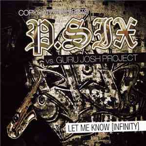 Copycatz Presents P.Six Vs. Guru Josh Project - Let Me Know (Infinity) download free Copycatz Presents P.Six Vs. Guru Josh Project - Let Me Know (Infinity) download mp3 flac