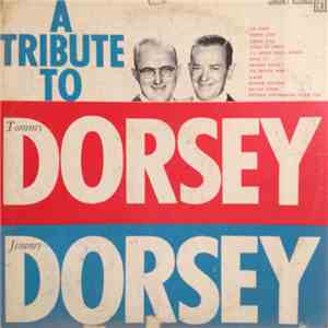 Coronet Studio Orchestra And Vocalists - A Tribute To Tommy And Jimmy Dorsey download free Coronet Studio Orchestra And Vocalists - A Tribute To Tommy And Jimmy Dorsey download mp3 flac