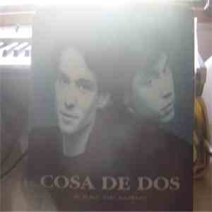 Cosa De Dos - A Ras De Suelo download free