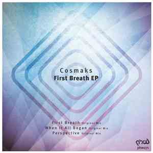 Cosmaks - First Breath EP download free Cosmaks - First Breath EP download mp3 flac