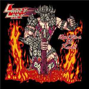 Crazy Lazy - ¡Que Viva El Rock! download free Crazy Lazy - ¡Que Viva El Rock! download mp3 flac