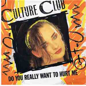 Culture Club - Do You Really Want To Hurt Me download mp3 flac