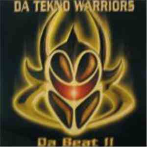 Da Tekno Warriors - Da Beat II download free