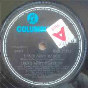 Dad's Army Platoon, Arthur Lowe, John Lemesurier, Clive Dunn, John Laurie, James Beck , Ian Lavender - Dad's Army March / What Did You Do In The War? download free