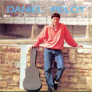 Daniel Pelot - Comme Dans Les Chansons D'Aznavour download free Daniel Pelot - Comme Dans Les Chansons D'Aznavour download mp3 flac