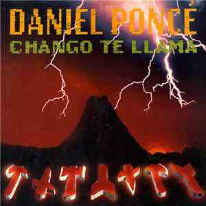 Daniel Poncé - Chango Te Llama download free Daniel Poncé - Chango Te Llama download mp3 flac