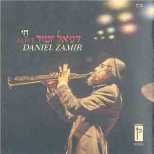 Daniel Zamir - Alive - חי download mp3 flac