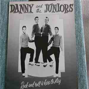 Danny And The Juniors - Rock And Roll Is Here To Stay download free Danny And The Juniors - Rock And Roll Is Here To Stay download mp3 flac