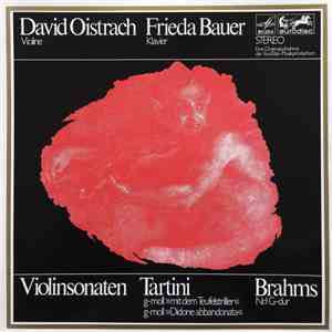 David Oistrach and Frieda Bauer plays Giuseppe Tartini, Johannes Brahms - "Mit Dem Teufelstriller"/ "Didone Abbandonata" / Sonate G-moll Fur Violine Und Klavier Nr. 1 G-dur Op. 78 download mp3 flac