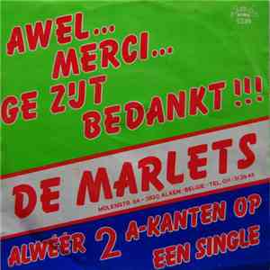 De Marlets - Awel... Merci... Ge Zijt Bedankt !!! / Lope... Lope... De Rijkswacht Is Daar !!! download free De Marlets - Awel... Merci... Ge Zijt Bedankt !!! / Lope... Lope... De Rijkswacht Is Daar !!! download mp3 flac