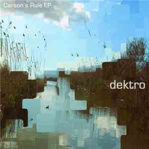 Dektro - Carson's Rule download free Dektro - Carson's Rule download mp3 flac
