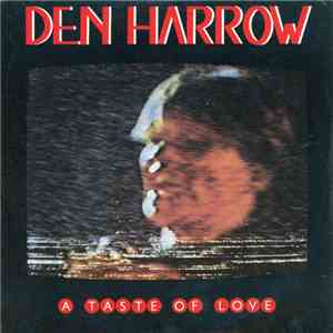 Den Harrow - A Taste Of Love download free